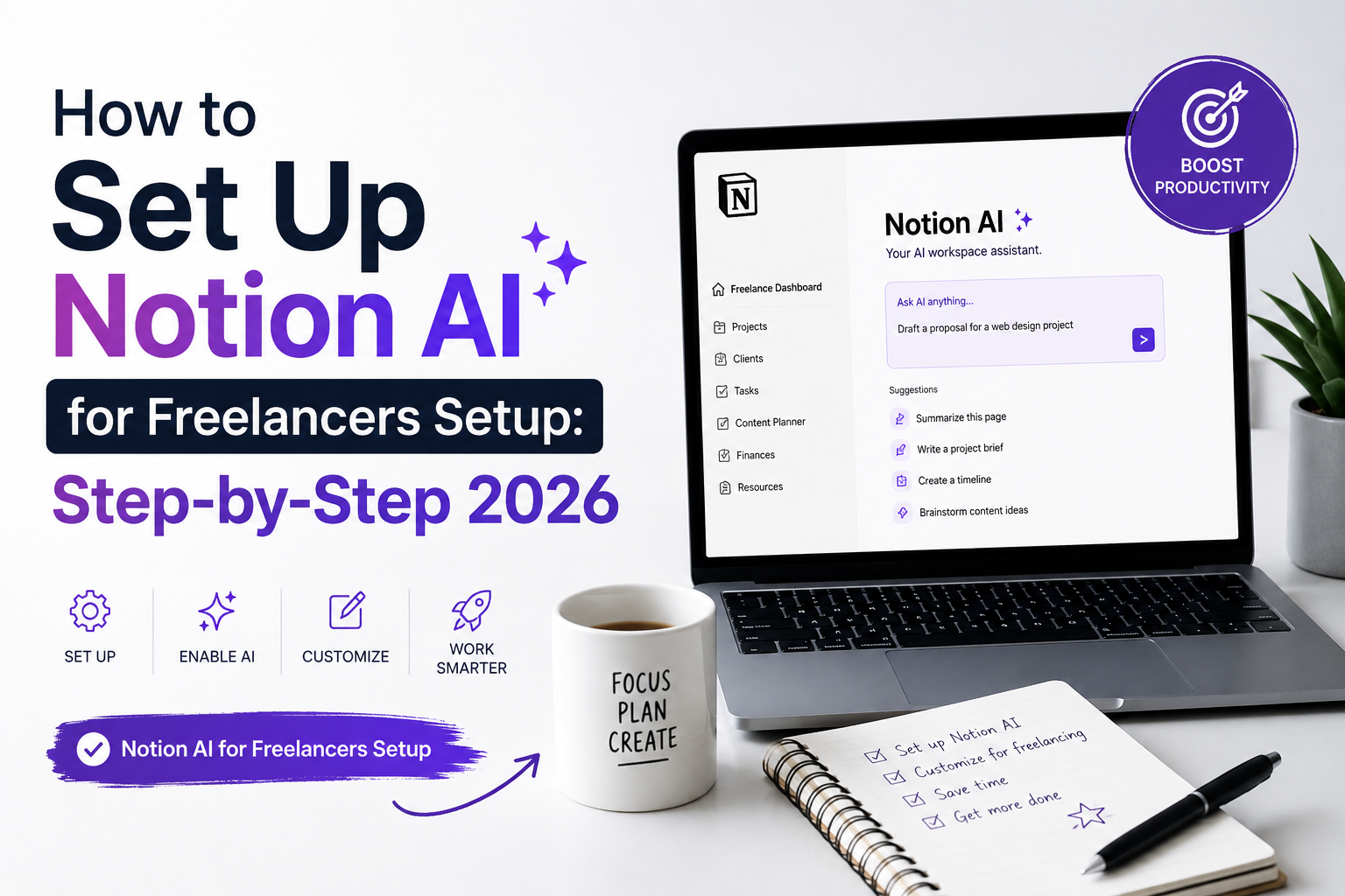 How to Set Up Notion AI for Freelancers Setup: Step-by-Step 2026